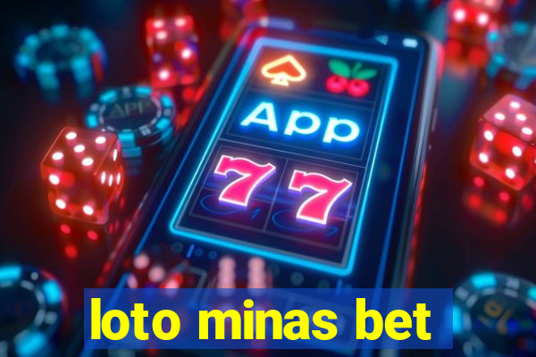 loto minas bet